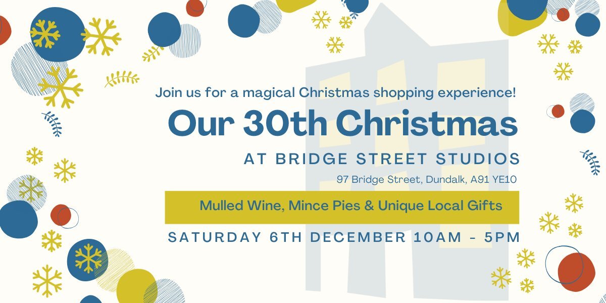 Our 30th Christmas at Bridge Street Studios
